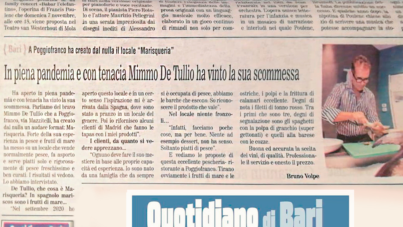 Marisqueria il Quotidiano di Bari racconta la nostra sfida La Marisqueria Marisqueria il Quotidiano di Bari racconta la nostra sfida La Marisqueria